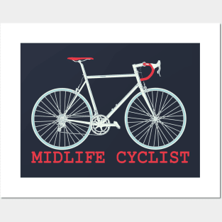 Midlife Cyclist Retirement Plan Posters and Art